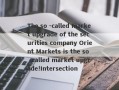 The so -called market upgrade of the securities company Orient Markets is the so -called market upgrade!Intersection